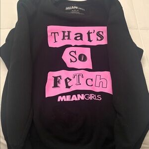 Mean Girls Graphic Sweatshirt XS comes with note too:)